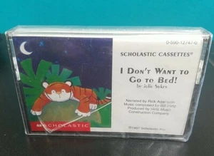 Scholastic Cassette Tape "I Don't Want To Go To Bed!" By Julie Sykes New Sealed - Picture 1 of 3