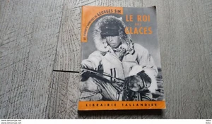 le roi des glaces de georges sim pseudo de simenon 1954 roman d'aventures - Picture 1 of 1