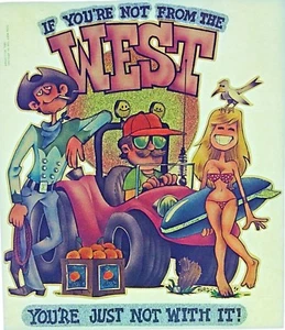 Vintage If Your Not From The West You’re Just Not With It! Bügeltransfer - Bild 1 von 1