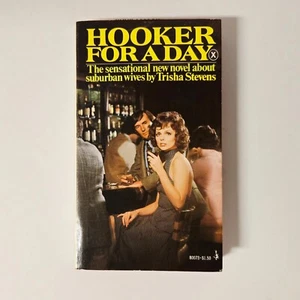 Hooker For a Day by Trisha Stevens (Jack Pearl) 1975 Adult Erotic Novel Sleaze - Bild 1 von 5