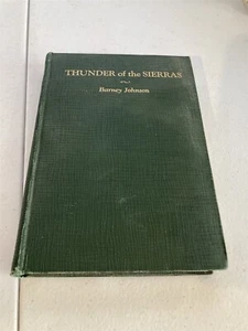 1930 SIGNED first edition, Thunder of the Sierras, Barney Johnson, sled dog - Picture 1 of 6
