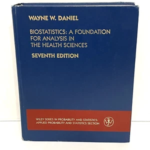 Biostatistics - 7th Edition - Wayne W Daniel - Health Sciences Textbook - Imagen 1 de 10