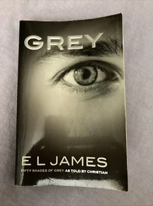 Grey : Fifty Shades of Grey As Told by Christian by E. L. James (2015, Trade... - Picture 1 of 5