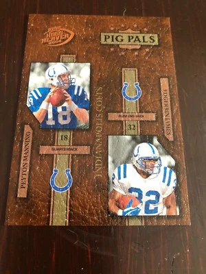 2004 Playoff Hogg Heaven Pig Pals Colts Card #PP13 Peyton Manning/Edgerrin James - Image 1 of 2