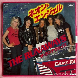 THE RUNAWAYS Neon Angels On The Road To Ruin JAPAN 45 1977 MERCURY SFL-2153 - Picture 1 of 6