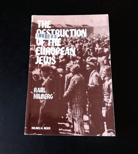 Raul Hilberg - The Destruction of the European Jews - Holmes & Meier 1985 - Foto 1 di 5