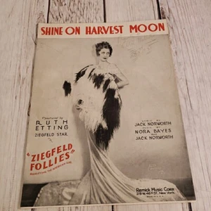 Partituras Shine on Harvest Moon Ziegfeld Follies Showgirl 1918 Ruth Etting Primera Guerra Mundial - Imagen 1 de 7