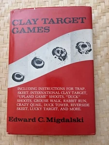 Clay Target Games by Edward C. Migdalski (Hardcover 1978) - Picture 1 of 3