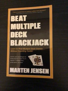 Beat Multiple Deck Blackjack by Marten Jensen (2003, Trade Paperback) Very Good - Picture 1 of 1