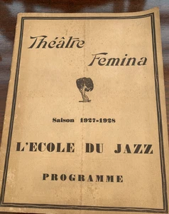 1927 Theater Femina L’Ecole du Jazz Programm PARIS authentische Art Deco Periode - Bild 1 von 23