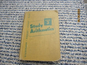 Buch 3 Studie Arithmetik von Studebaker, Findley Knight & Rush 1943 - Bild 1 von 15