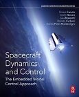 Spacecraft Dynamics and Control The Embedded Model Control Approach Canuto