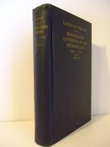 1920. Geschichte der Evangelisch-Lutherischen Synode von Maryland 1820-1920 von Wentz - Bild 1 von 8