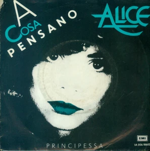 7" Alice/A Cosa Pensano (NL) - Foto 1 di 1