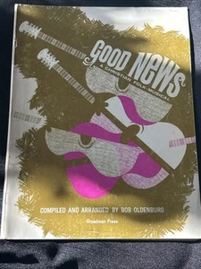 Good News A Christian Folk-Musical by Bob Oldenburg Sheet Music 1967 - Picture 1 of 7