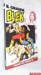 IL GRANDE BLEK 15 FIAMME SUL CANADA III LA GAZZETTA DELLO SPORT IF FUMETTO NUOVO - Imagen 1 de 3