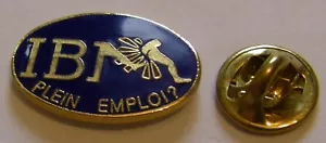 IBM FRANCE UNION KICK ASS FULL EMPLOYMENT ? blue variant vintage pin badge - Picture 1 of 2