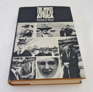 The White Tribes of Africa; Richard West; First American Edition; History - Imagen 1 de 4