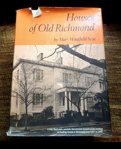 HOUSES OF OLD RICHMOND Virginia history genealogy Mary Scott Hardcover 1941 VG - Foto 1 di 7