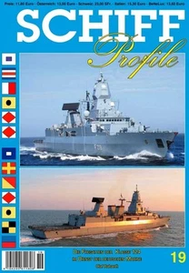 SCHIFF Profile 19 Die Fregatten der Klasse 124 im Dienst der Deutschen Marine - Bild 1 von 1