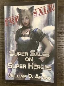 Super Sales on Super Heroes by William D. Arand - Picture 1 of 3