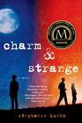 Charm & Strange, Paperback by Kuehn, Stephanie, Brand New, Free shipping in t...
