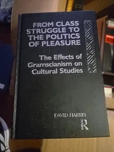 From Class Struggle to the Politics of Pleasure: The Effects of Gramscianism.. - Picture 1 of 4