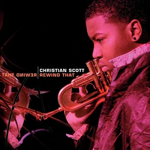 CHRISTIAN SCOTT - Rewind That - CD - **Mint Condition** - Image 1 of 1