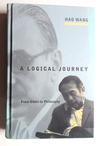 A Logical Journey From Godel to Philosophy HC Wang Mathematics Logic - Foto 1 di 15