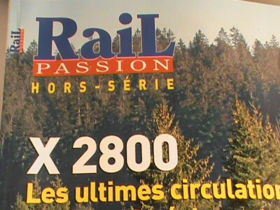 livre RAIL PASSION HORS SERIE/LES AUTORAILS X 2800 / OCC - Photo 1/4