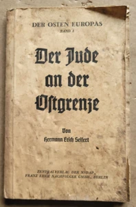 Der Jude an der Ostgrenze Hermann Erich Seifert éd nsdap 1942 - Picture 1 of 5