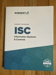 2024 SURGENT CPA REVIEW ISC (Information Systems & Controls)+Flashcards *MINT* - Picture 1 of 3