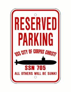 USS CITY OF CORPUS CHRISTI SSN 705 Insegna Parcheggio US Navy Military PSS001 03 - Foto 1 di 1