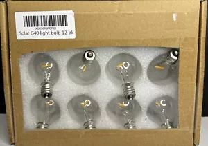 SOLAR G40 LED Bulb String Light Bulbs Replacement 1W 10W Glass Clear Bulbs 12 Pk - Picture 1 of 6
