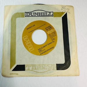Dickey Lee The Closest Thing To You 7" Vinyl Single RCA Victor Dunhill Sleeve - Foto 1 di 3