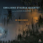 Emiliano D'Auria Quartet feat. Luca Aquino In-equilibrio (CD) (US IMPORT)