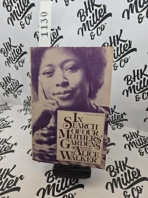 Alice Walker In Search Of Our Mothers Garden 1984 Harvest - Image 1 of 4