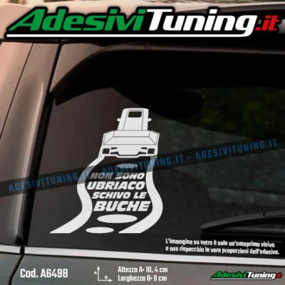 STICKY VINYL Adesivo Ape Piaggio Non sono ubriaco schivo le buche - Sticker Decal