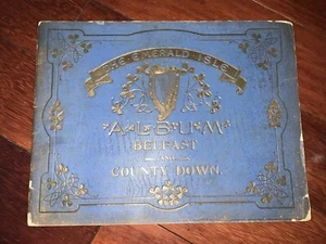ANTIQUE EARLY 1900'S THE EMERALD ISLE ALBUM CITY & COUNTY DUBLIN - Foto 1 di 4