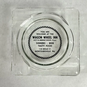 VTG Wagon Wheel Inn Montoursville Pennsylvania PA Glass Ashtray Dinner Beer - Picture 1 of 4