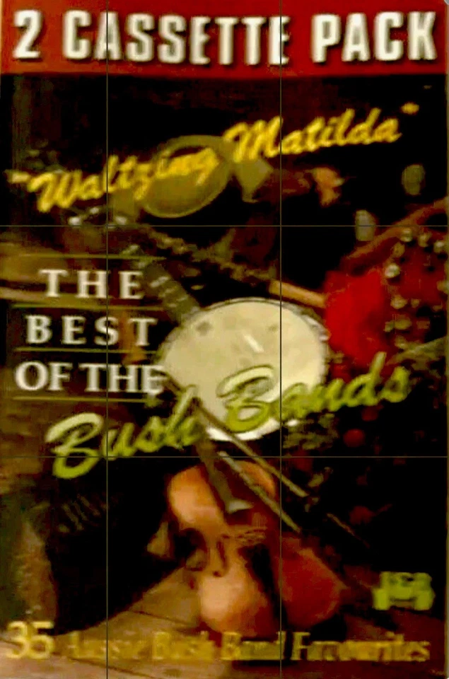 Waltzing Matilda 2 Cassette Tapes The Best Of The Bushwackers - Image 1 of 4