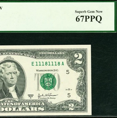 2003A $2 Federal Reserve Note PCGS 67PPQ - Fancy Repeater Serial Number 11181118 - Image 1 of 3