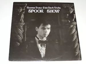 THOMAS TRUAX & HIS DARK TRICKS spook show 12" RECORD 1988 - Foto 1 di 1