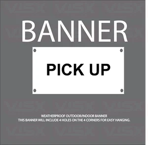 Pick UP VINYL Banner Flag Outdoor indoor Sign will call Truck Packages Order - Picture 1 of 1