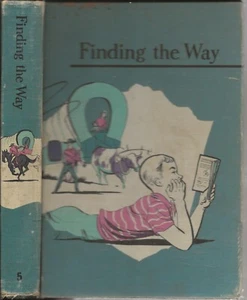 Finding the Way by Wm. D. Sheldon & Henry Hort, editors (1957 Allyn and Bacon) - Imagen 1 de 4