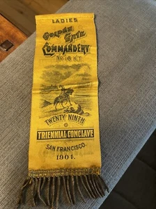1904 KNIGHTS TEMPLAR RIBBON Golden Gate COMMANDERY SAN Francisco - Bild 1 von 3