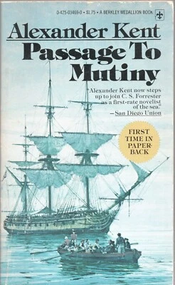 PASSAGE TO MUTINY BY ALEXANDER KENT Berkely Medallion 1976 1977 1st PB - Image 1 of 2