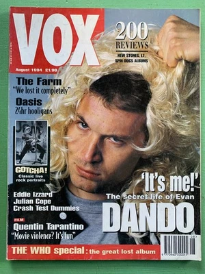 VOX mag August-1994 EVAN DANDO Oasis Eddie Izzard Julian Cope The Farm Who REM - Image 1 of 2