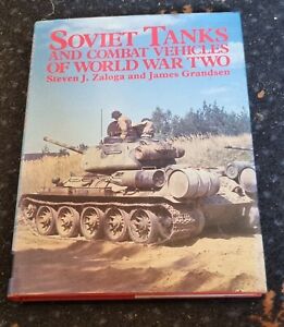 Soviet Tanks and Combat Vehicles of World War Two