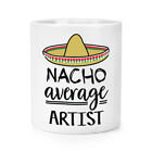 Nacho Moyenne Artiste Maquillage Brosse Crayon Pot Worlds Best Awesome Drôle